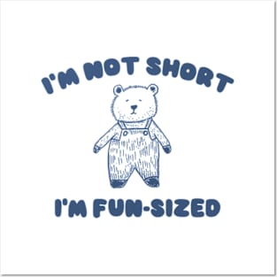 I'm Not Short I'm Fun-Sized, Cartoon Meme Top, Gift For Her Y2K Posters and Art